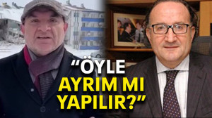 “Öyle ayrım mı yapılır?”